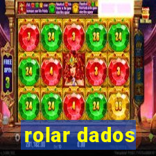 rolar dados